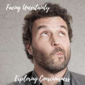 Man looking upwards, facing uncertainty and exploring consciousness.